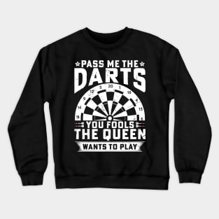 Darts Queen Funny Darts Women Crewneck Sweatshirt